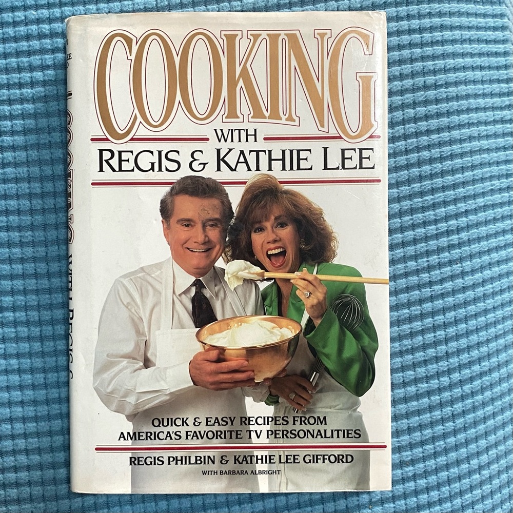 Cooking With Regis & Kathie Lee Cookbook